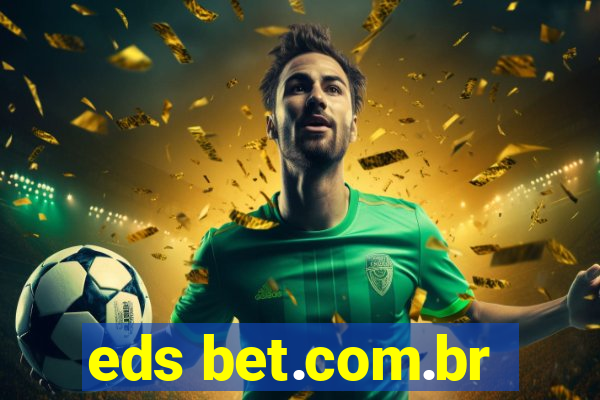 eds bet.com.br